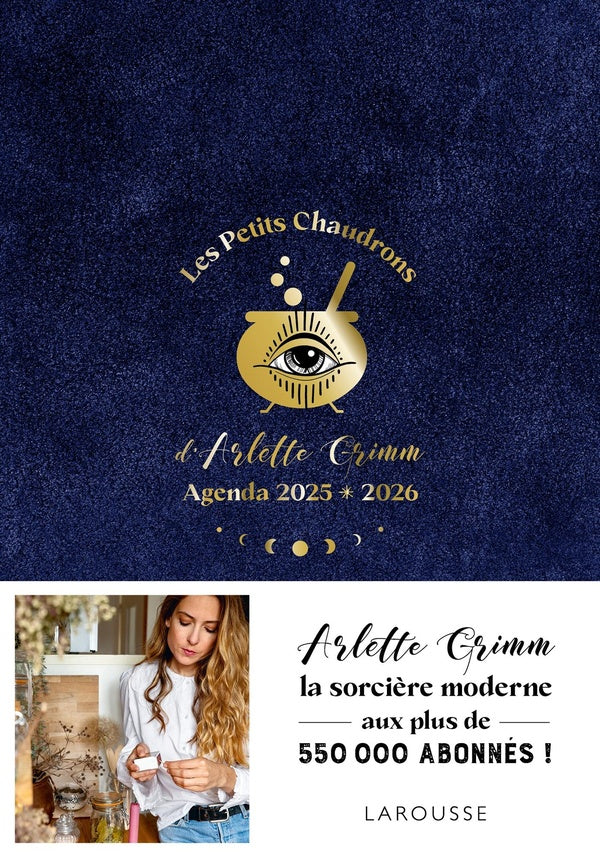 Les petits chaudrons d'Arlette Grimm : Agenda (édition 2025/2026)