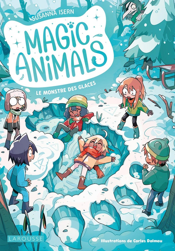 Magic animals Tome 4 : Le Monstre des glaces