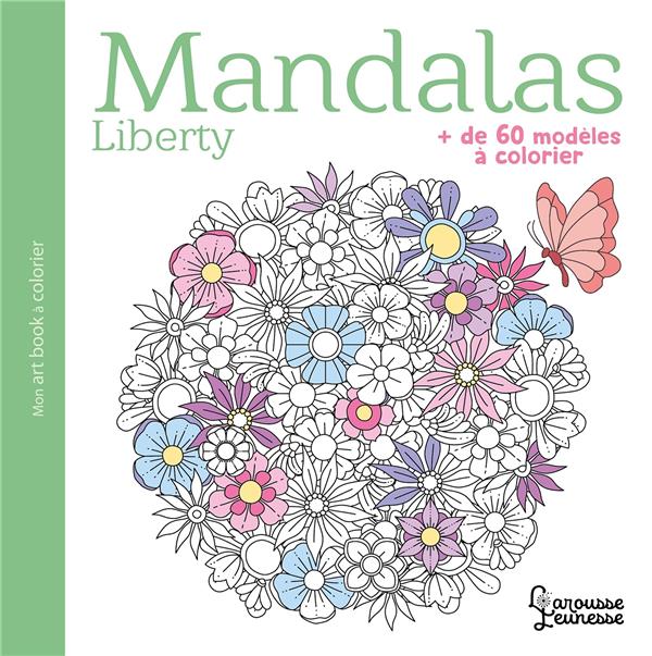 Mon Art Book à colorier : Mandalas liberty