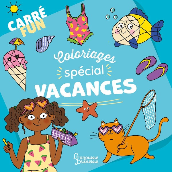 Carré fun : Coloriages Spécial vacances