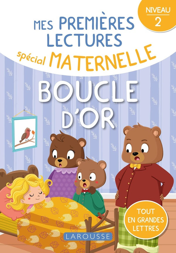 Mes premières lectures spécial maternelle : Niveau 2 ; Boucle d'or