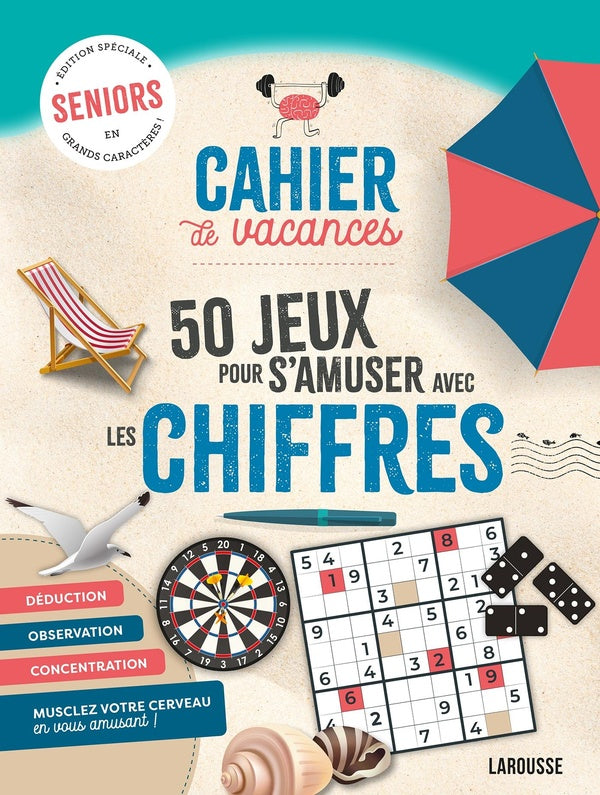 Cahier de vacances senior ; 50 jeux pour s'amuser avec les chiffres
