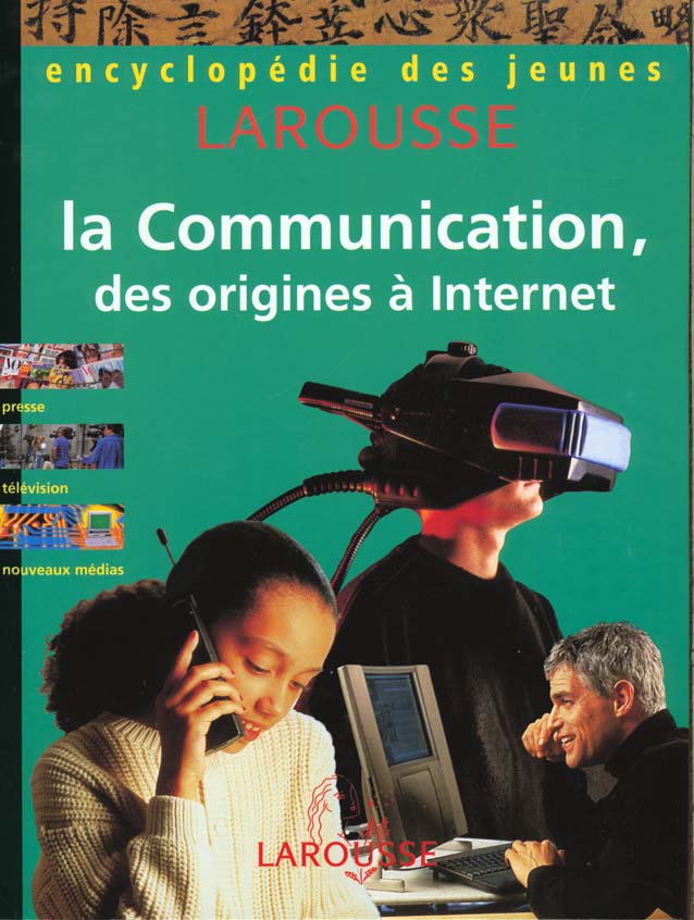 La communication, des origines a internet