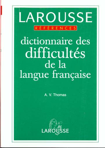 Dictionnaire des difficultes de la langue francaise