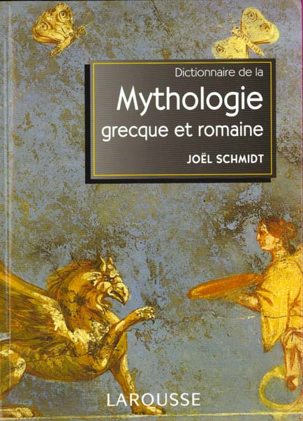 Dictionnaire de mythologie grecque et romaine