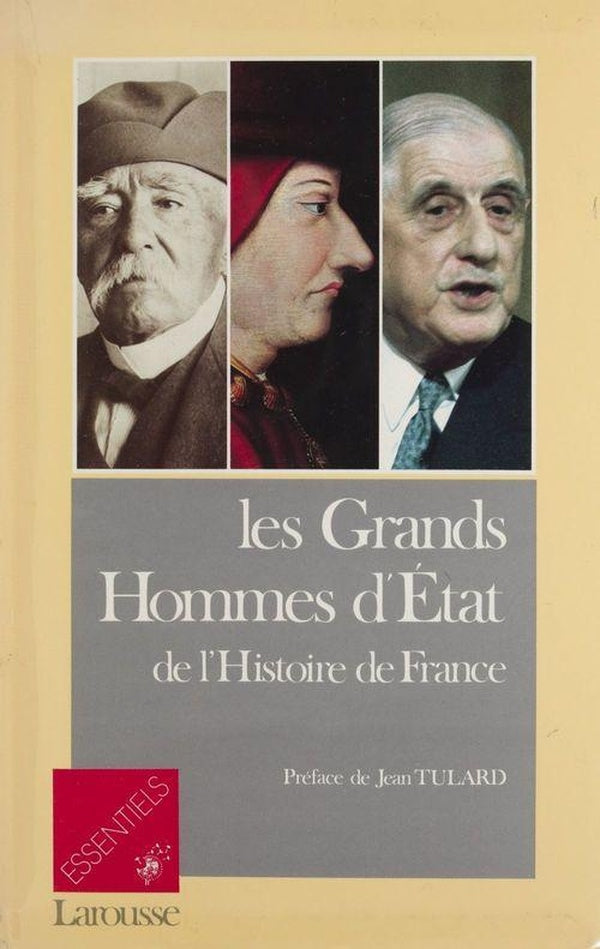 Les grands hommes d'etat de l'histoire de france