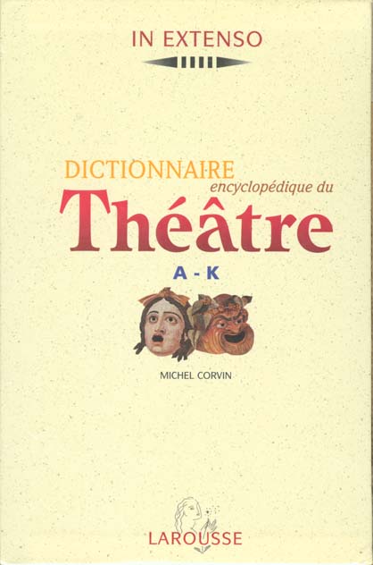 Coffret dictionnaire encyclopedique du theatre t.1 et t.2
