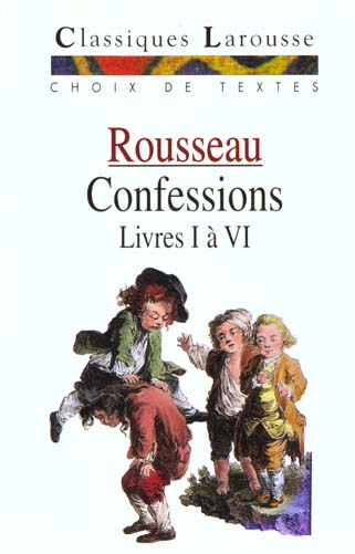 Confessions Tome 1 ; livres I à VI ; extraits