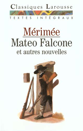 Mateo Falcone et autres nouvelles