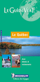 Le guide vert : Le Québec