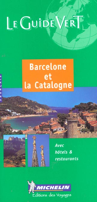 Le guide vert : Barcelone et la Catalogne