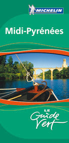 Le guide vert : MIDI PYRENEES