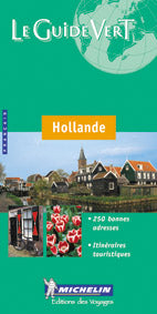 Le guide vert : HOLLANDE