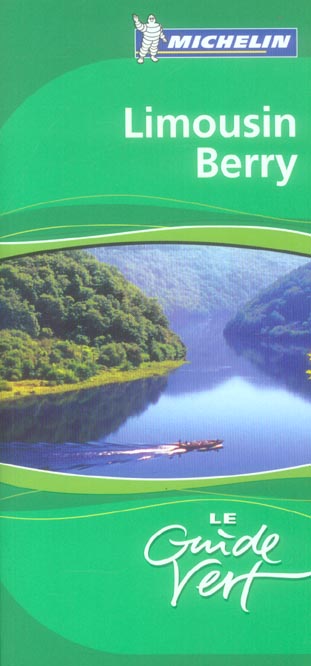 Le guide vert : Limousin, Berry