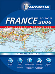 Atlas routier et touristique : France (édition 2006)