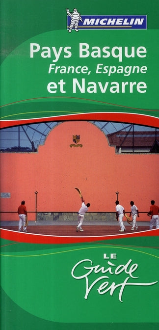 Le guide vert : pays basque ; france, espagne et navarre