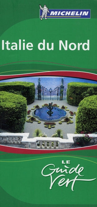 Le guide vert : Italie du Nord