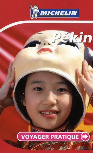 Voyager pratique : Pékin (édition 2008)