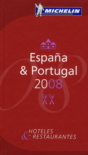 Guide Michelin Espana & Portugal (édition 2008)