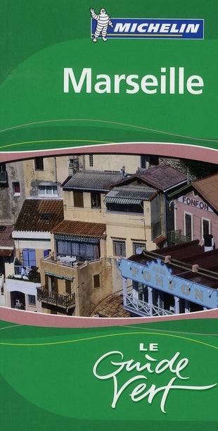 Le guide vert : Marseille (édition 2008)