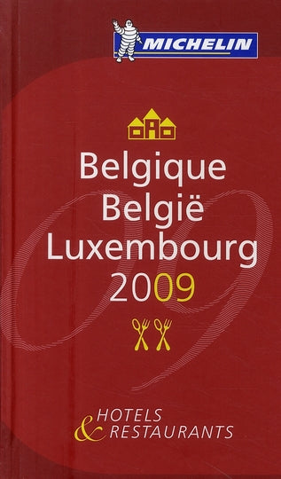 Guide rouge Michelin : Belgique, Luxembourg (édition 2009)