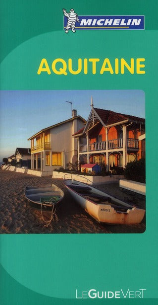 Le guide vert : Aquitaine