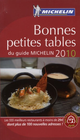 Bonne petites tables du guide Michelin : France (édition 2010)