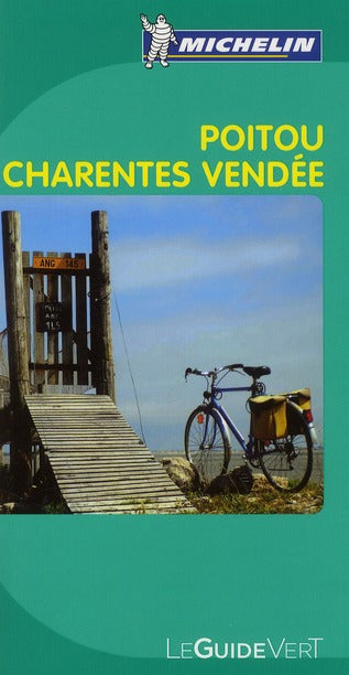 Le guide vert : Poitou, Charentes, Vendée (édition 2010)