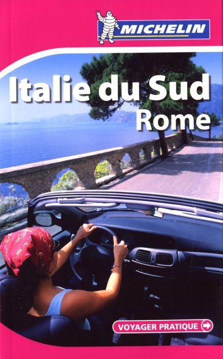 Voyager pratique : Italie du sud : Rome