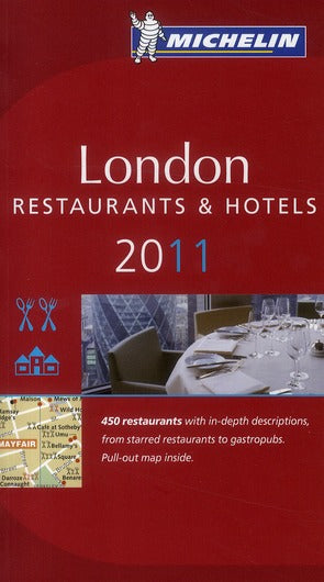 Guide rouge Michelin : London ; restaurants & hôtels (éditions 2011)