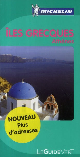 Le guide vert : îles grecques, Athènes