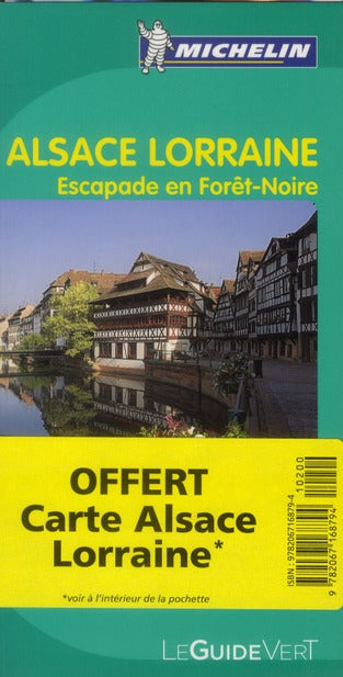 Le guide vert : Alsace Lorraine : escapade en Forêt-Noire
