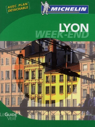 Le guide vert week-end : Lyon (édition 2012)