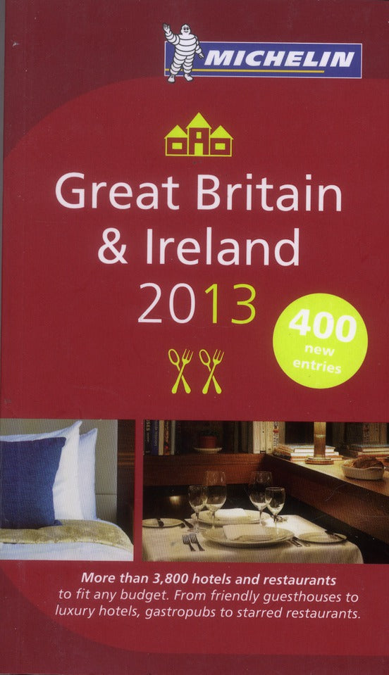 Great Britain & Ireland ; hotels & restaurants (édition 2013)