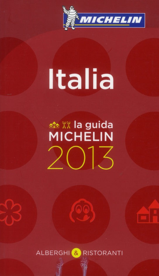 La guida Michelin ; Italia ; alberghi & ristoranti (édition 2013)