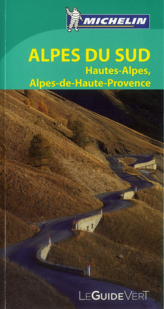 Le guide vert : Alpes du Sud