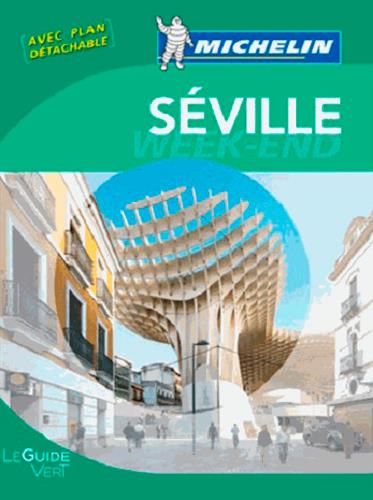 Le guide vert week-end : Séville