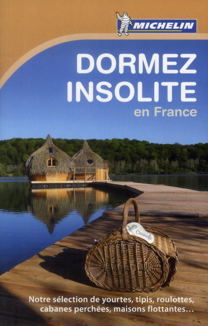 Dormez insolites en France - flash vidéo