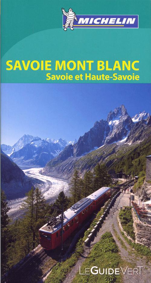 Le guide vert : GV ZOOM SAVOIE MONT BLANC
