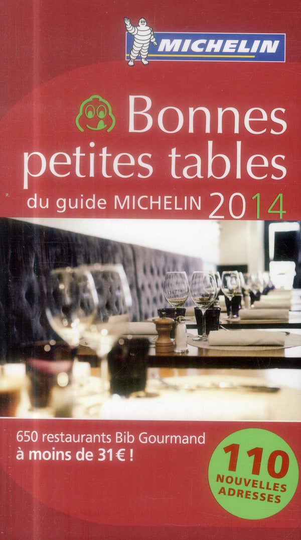Bonne petites tables du guide Michelin : France (édition 2014)