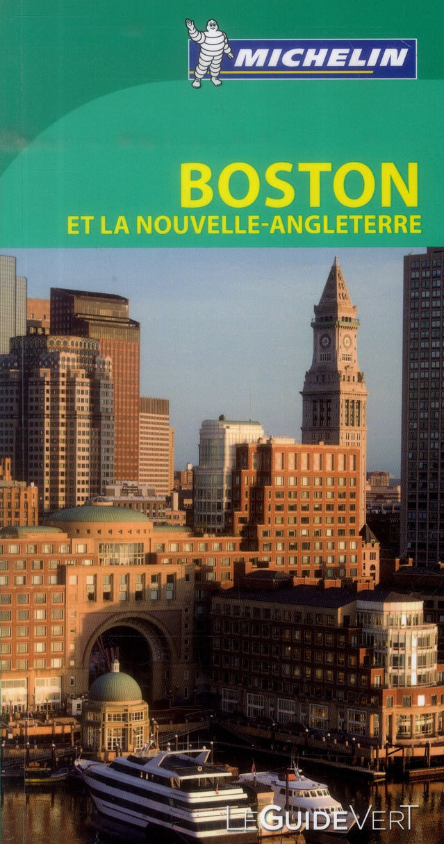 Le guide vert : Boston et la Nouvelle Angleterre