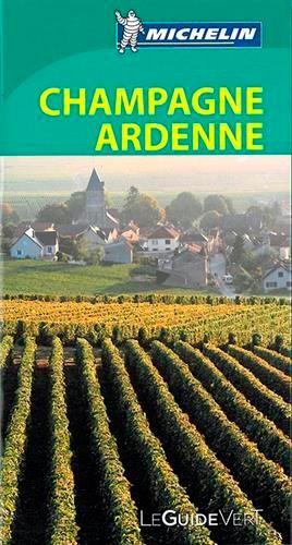 Le guide vert : Champagne Ardenne