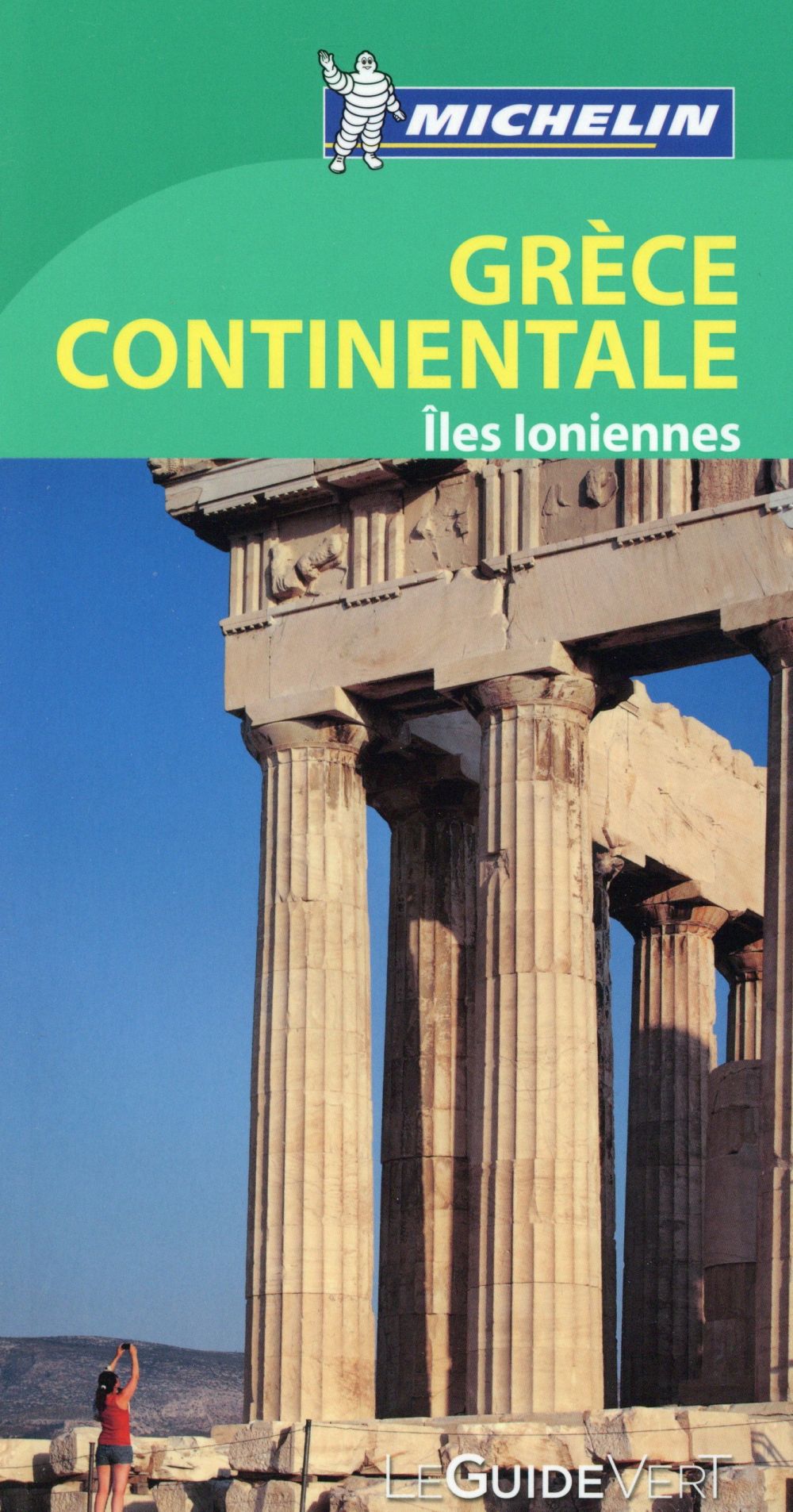 Le guide vert : Grèce continentale : îles Ioniennes