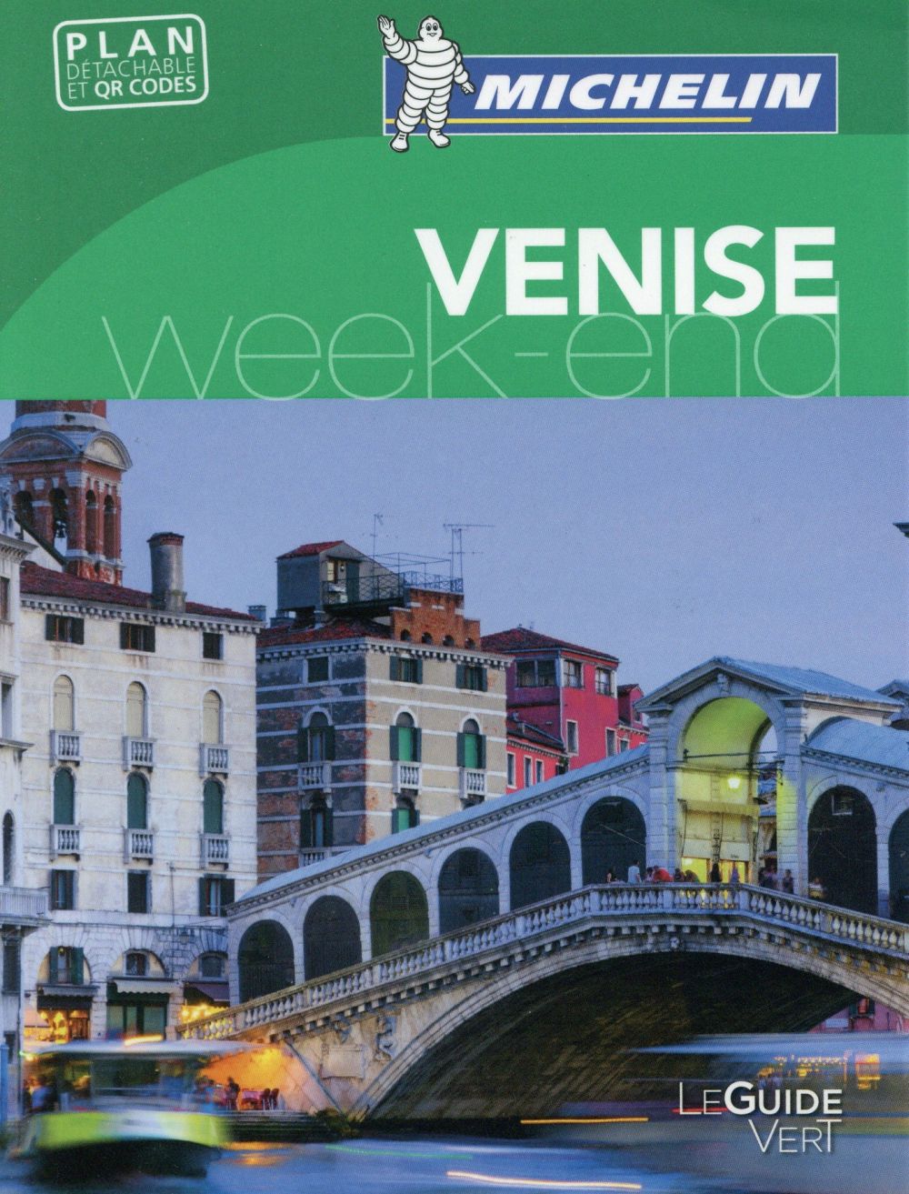 Le guide vert week-end : Venise