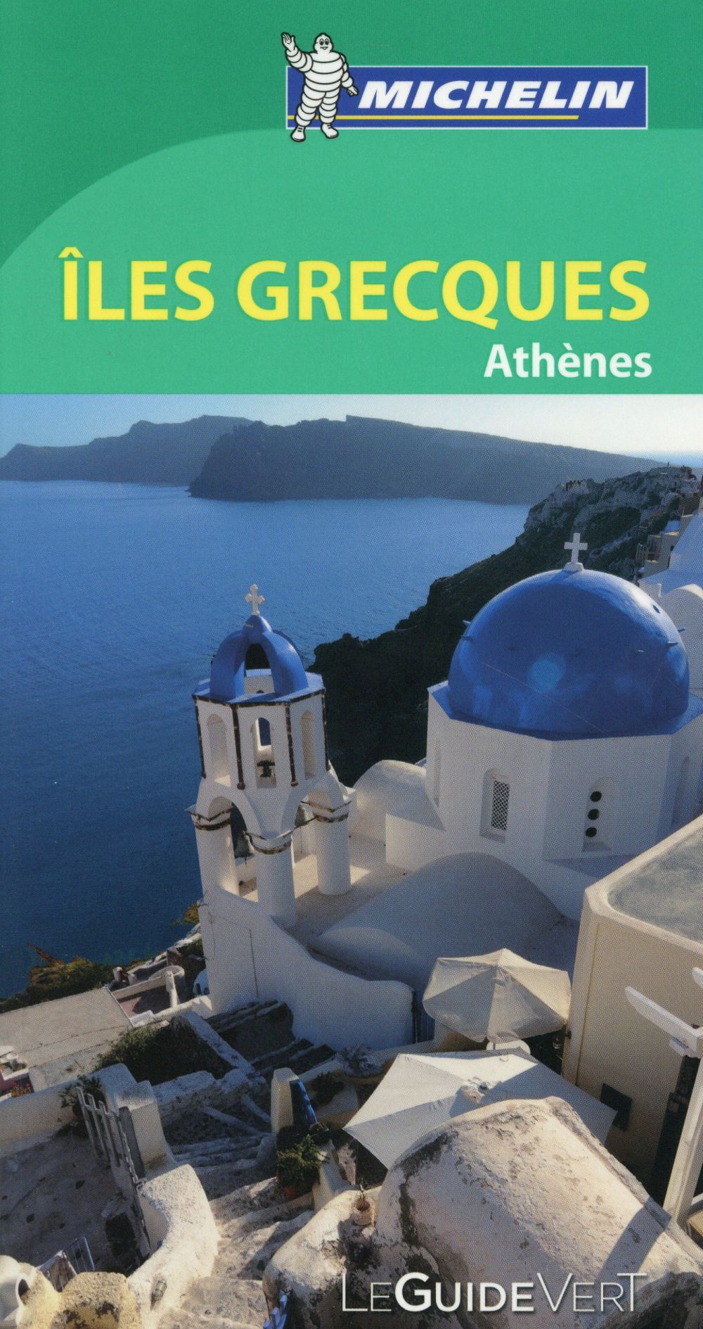 Le guide vert : îles grecques, Athènes