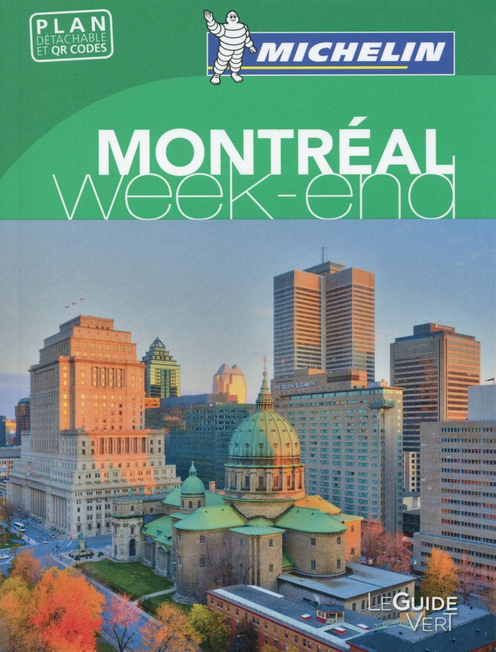Le guide vert week-end : Montréal