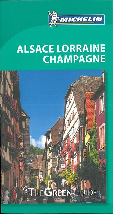 Le guide vert : Alsace, Lorraine, Champagne