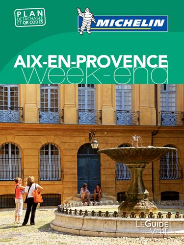 Le guide vert week-end : Aix-en-Provence