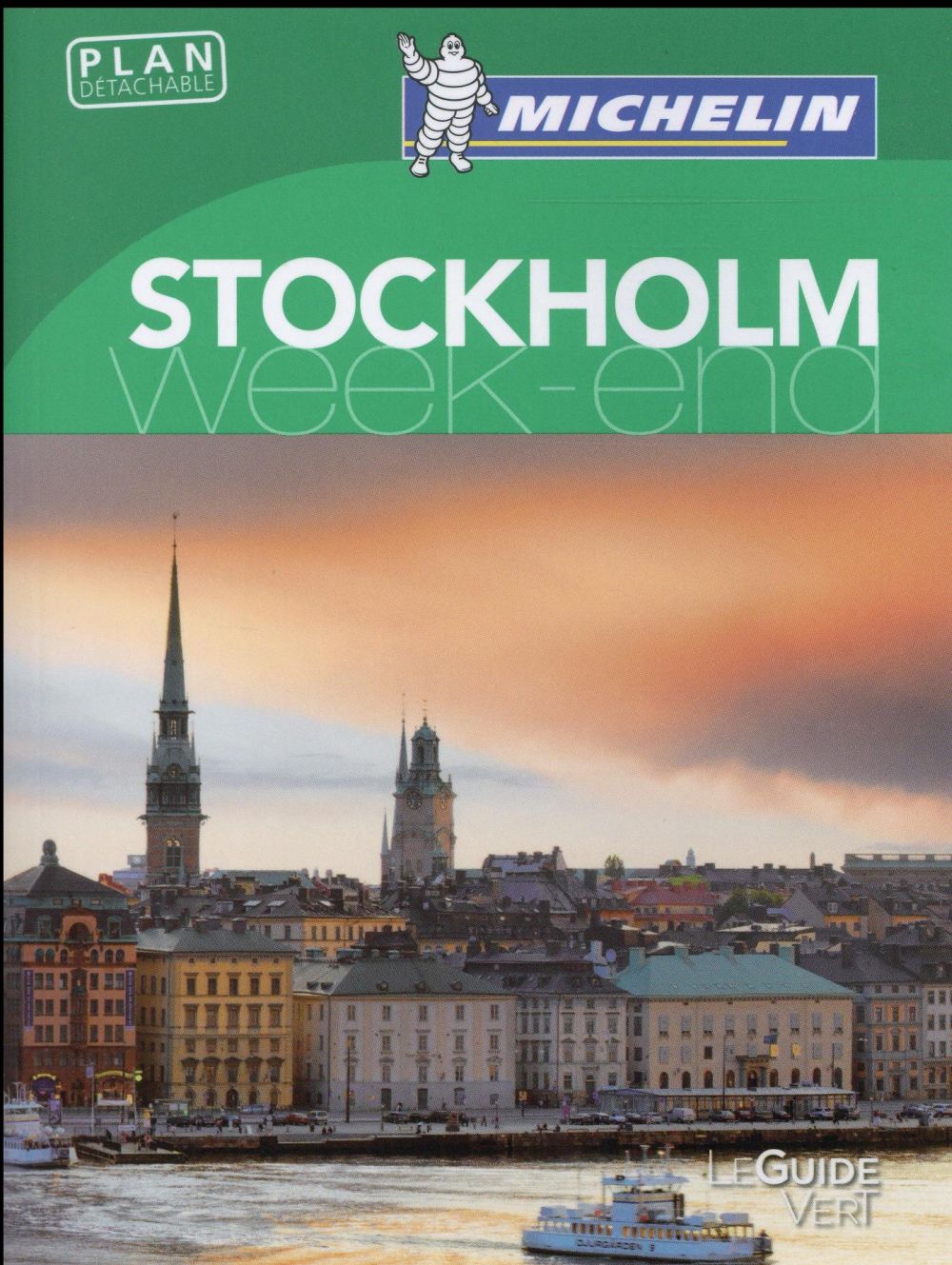 Le guide vert week-end : STOCKHOLM