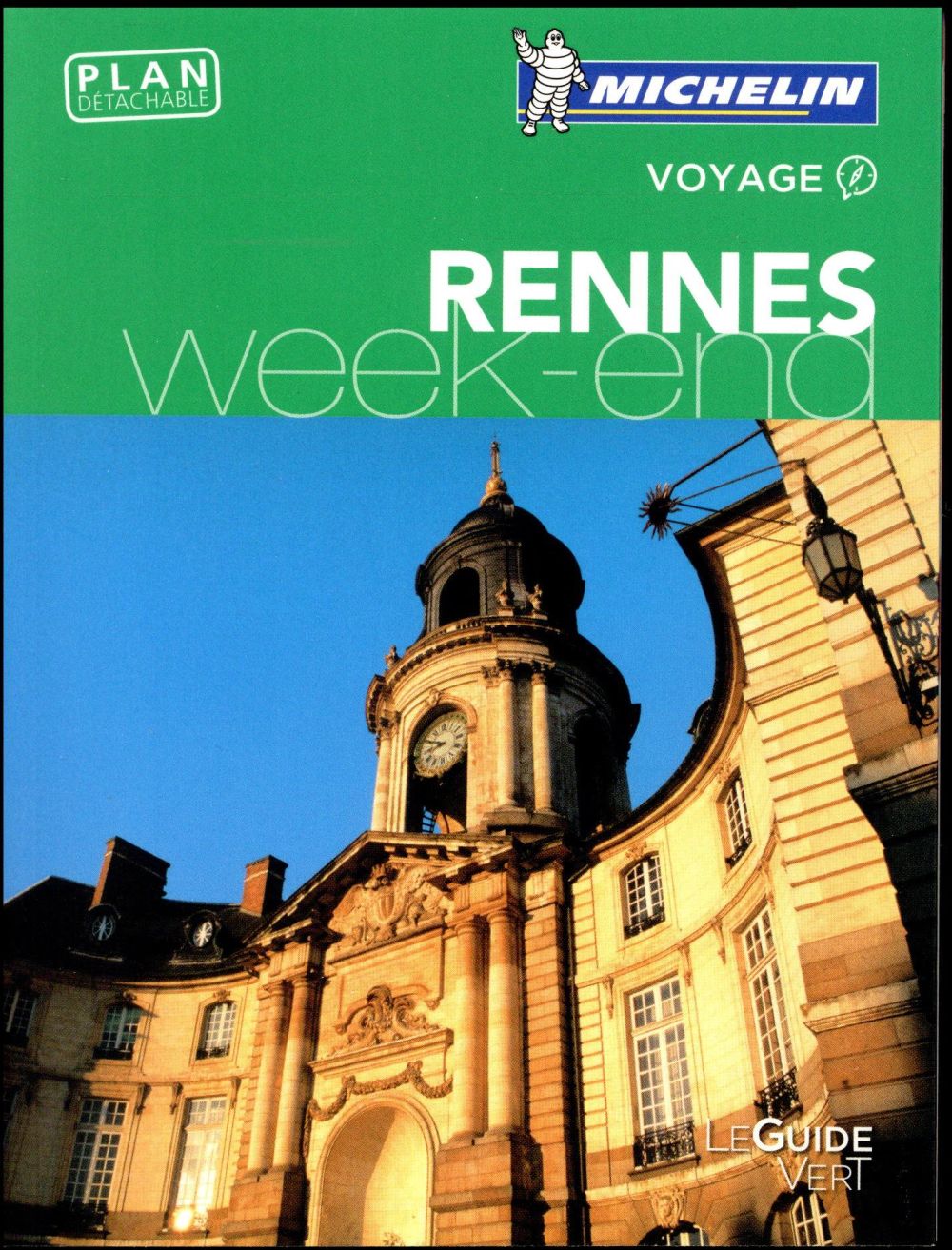 Le guide vert week-end : RENNES